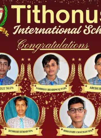 टिथोनस इंटरनेशनल स्कूल के अग्रिम ने दसवीं में पाए 98.6 प्रतिशत अंक, किया स्कूल का नाम रोशन